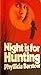 Night is for Hunting