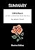 SUMMARY - Originals: How Non-Conformists Move the World by Adam Grant