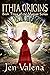 Ithia Origins (Magian Serie...
