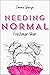 Needing Normal: Freshman Year (Jett Harper, #1)