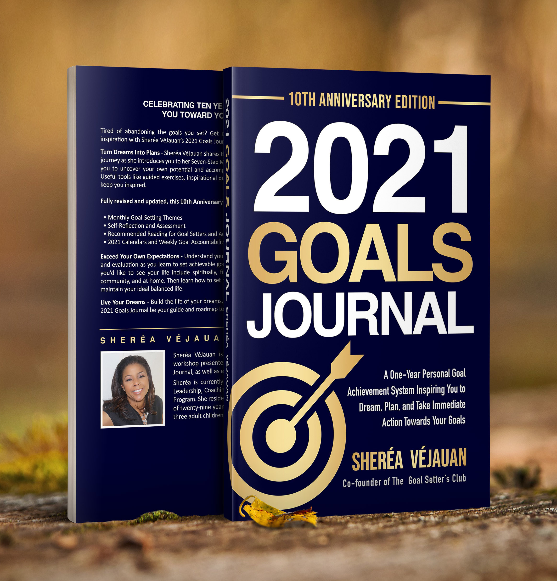 2021 Goals Journal: A One-Year Personal Goal Achievement System to help you Discover Your Purpose, Create a Life Plan and Reach Your Potential.