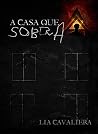A casa que sobra