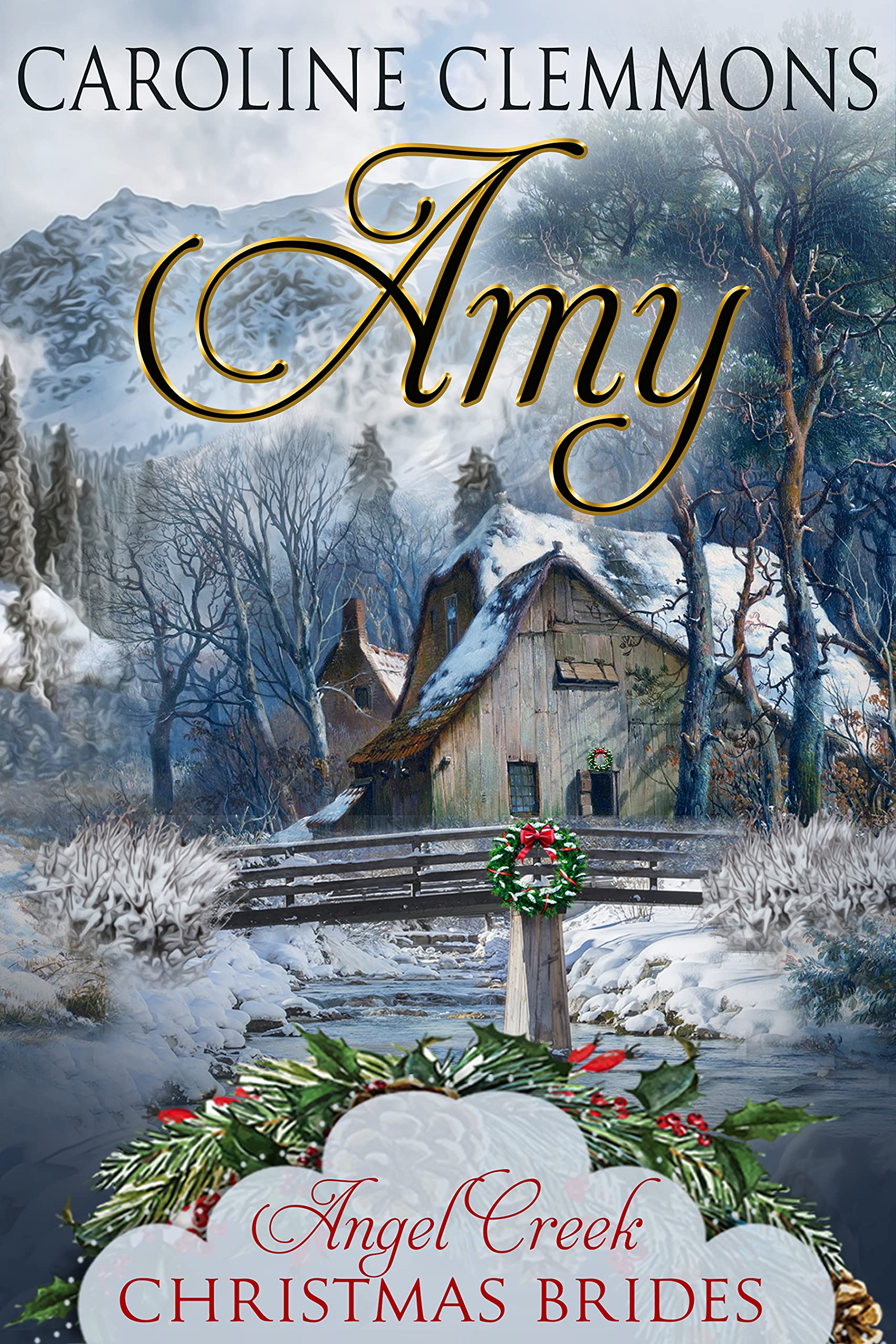 Amy (Angel Creek Christmas Brides, #25)