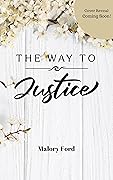 The Way to Justice