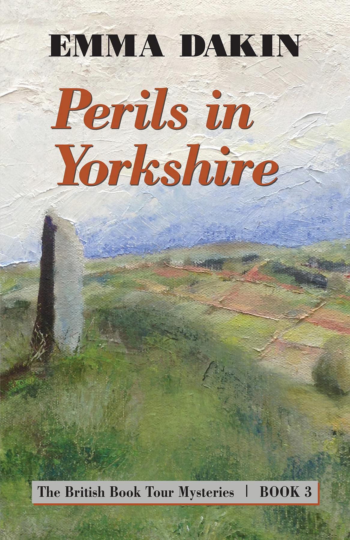 Perils in Yorkshire (British Book Tour Mysteries 3)