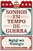 Sonhos em tempo de guerra