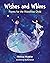 Wishes and Whims: Poems for...