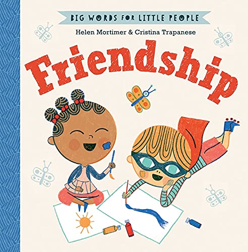 Friendship (Big Words for Little People)