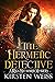 The Hermetic Detective by Kirsten Weiss