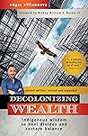 Decolonizing Weal...