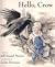 Hello, Crow