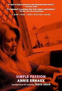 Simple Passion by Annie Ernaux