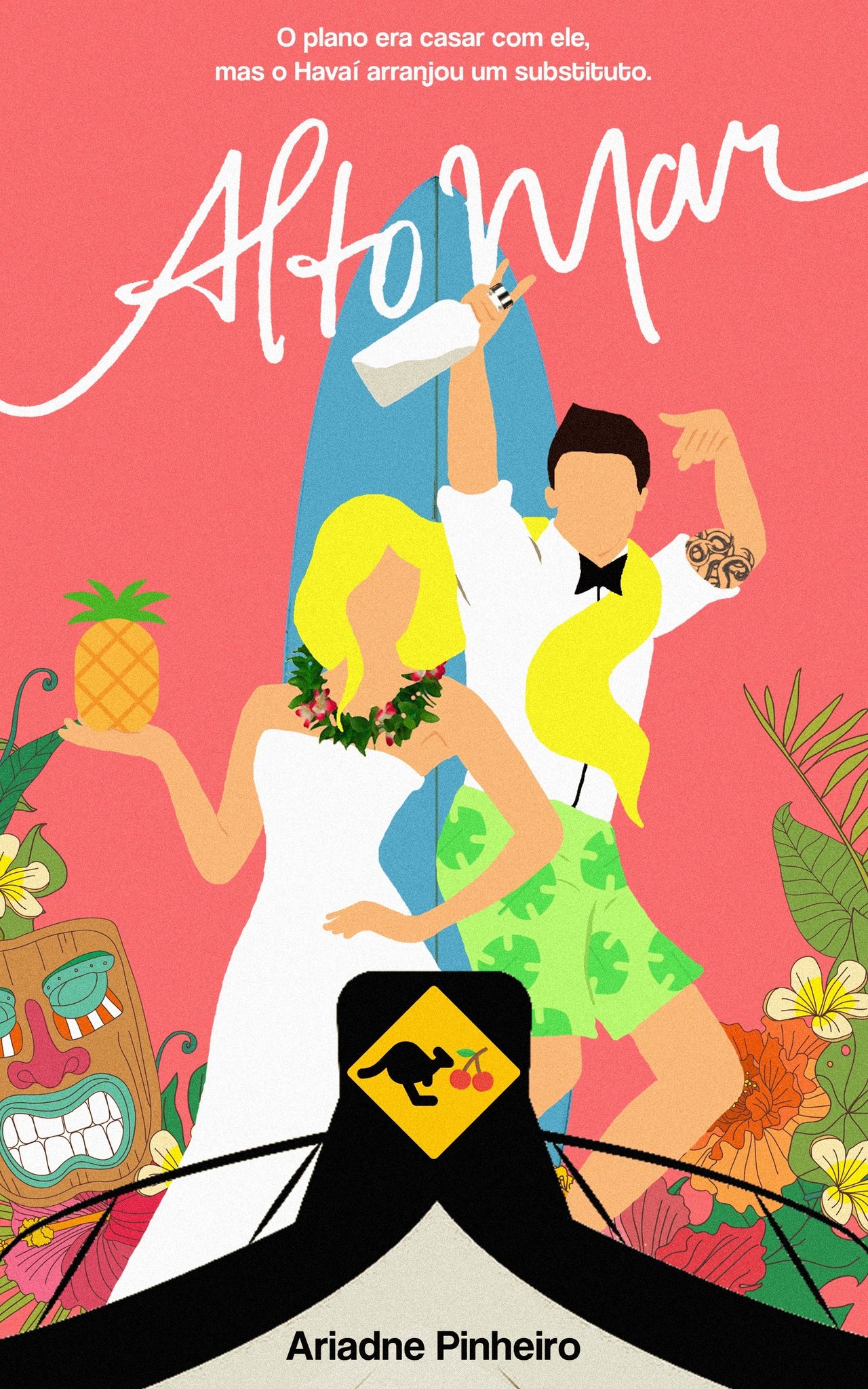 Alto Mar: O plano era casar com ele, mas o Havaí arranjou um substituto. (Kindle Edition)