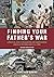 Finding Your Father's War by Jonathan Gawne