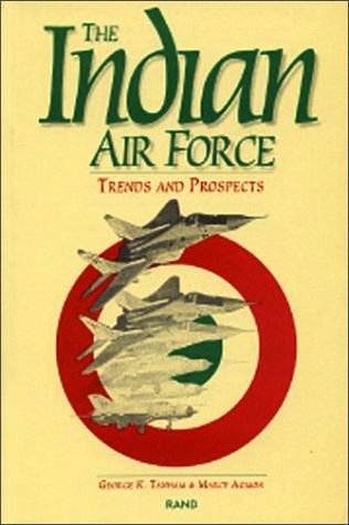The Indian Air Force: Trends And Prospects (Paperback)