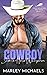 Cowboy Seeks a Horse Whisperer (Eagle Mountain Brothers) by Marley Michaels