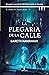 La plegaria de la calle (El legado del hierro negro, #1)