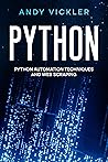 Python: Python Automation Techniques And Web Scraping