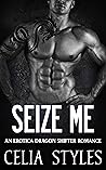 SEIZE ME: A Shape...