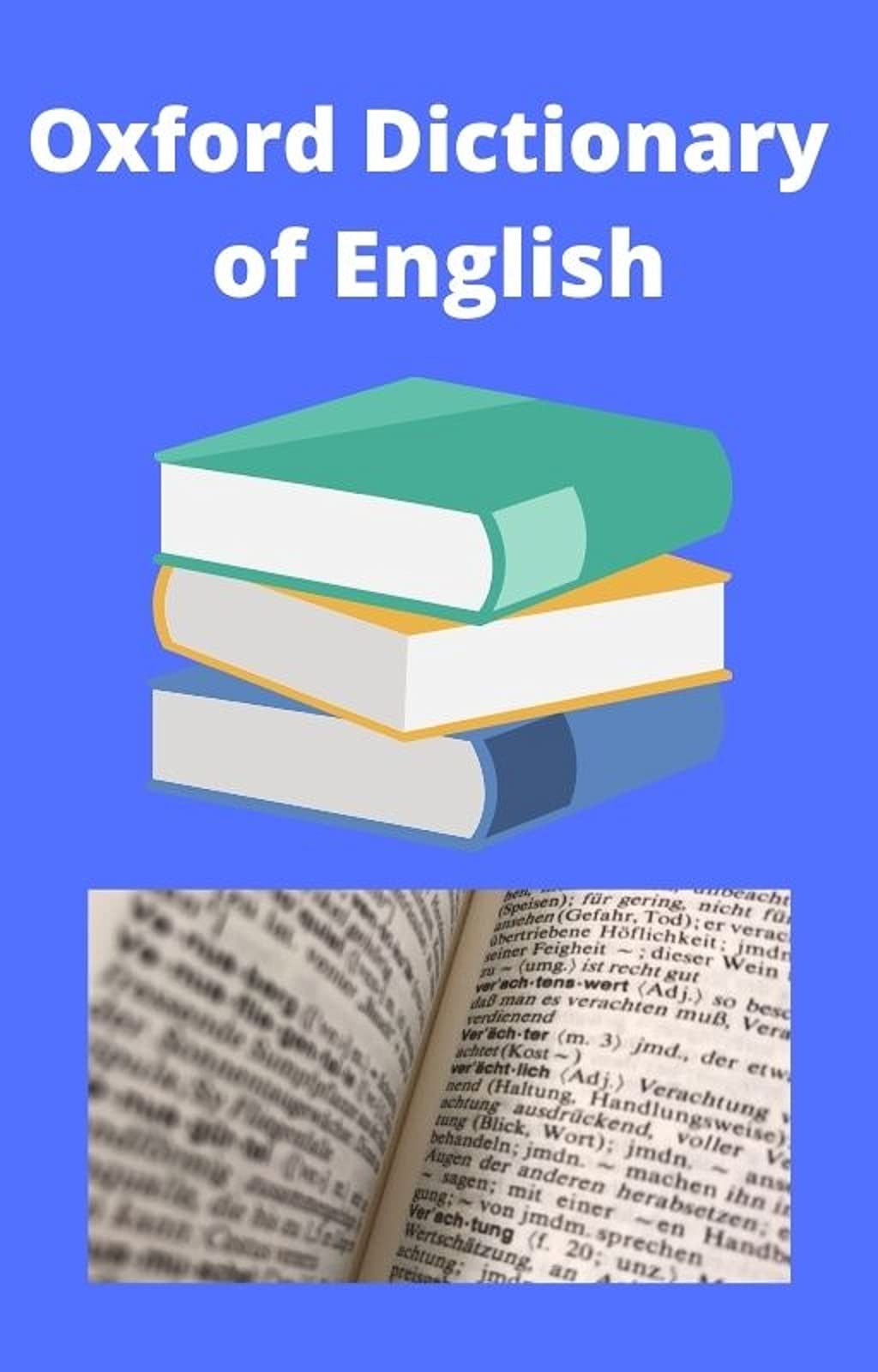 Oxford Dictionary of English New Version 2021 (Kindle Edition)