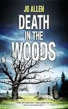 Death in the Woods by Jo Allen