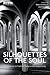 Silhouettes of the Soul: Me...