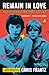 Remain in Love: Talking Heads, Tom Tom Club, Tina