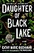Daughter of Black Lake: A Novel