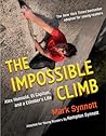 The Impossible Climb (Young Readers Adaptation) by Mark Synnott