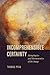 Incomprehensible Certainty:...