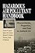 Hazardous Air Pollutant Handbook: Measurements, Properties, and Fate in Ambient Air