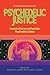 Psychedelic Justice: Toward...