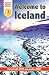 DK Reader Level 1: Welcome To Iceland: Packed With Facts You Need To Read!