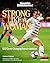 Strong Like a Woman: 100 Game-changing Female Athletes (Sports Illustrated)