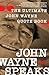 John Wayne Speaks: The Ultimate John Wayne Quote Book