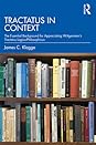 Tractatus in Context by James C. Klagge