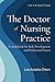 The Doctor of Nursing Practice by Lisa Astalos Chism The Doctor of Nursing Practice by Lisa Astalos Chism