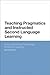 Teaching Pragmatics and Instructed Second Language Learning: Study Abroad and Technology-Enhanced Teaching (Advances in Instructed Second Language Acquisition Research)