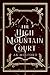 The High Mountain Court by A.K. Mulford