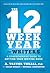The 12 Week Year for Writer...