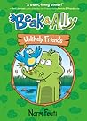 Beak & Ally #1: Unlikely Friends: A Graphic Novel