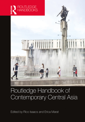 Routledge Handbook of Contemporary Central Asia (ebook)