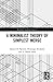 A Minimalist Theory of Simplest Merge (Routledge Leading Linguists)