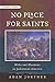 No Place for Saints: Mobs a...