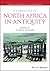 A Companion to North Africa in Antiquity (Blackwell Companions to the Ancient World)