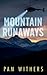 Mountain Runaways