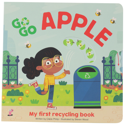 GO GO ECO Apple: My First Recycling Book - Interactive Built In Spin Wheel and Slider (Board Book)