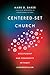 Centered-Set Church: Discip...