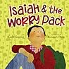 Isaiah and the Worry Pack Isaiah and the Worry Pack