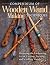 Compendium of Wooden Wand Making Techniques: Mastering the Enchanting Art of Carving, Turning, and Scrolling Wands (Fox Chapel Publishing) 20 Fantasy Designs, Step-by-Step Instructions, and Wood Guide